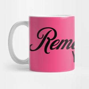 Remember Your Why Raspberry Sorbet Mug